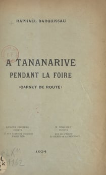 À Tananarive pendant la foire - Carnet de route