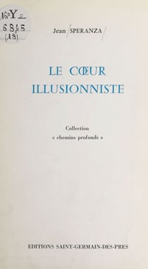 Le cœur illusionniste