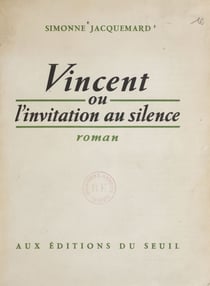 Vincent - Ou L'invitation au silence