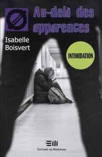 Au-delà des apparences - 23. L'intimidation