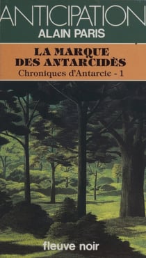 Chroniques d'Antarcie (1) - La Marque des Antarcidès