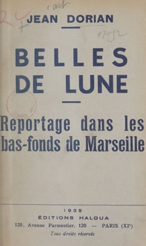 Belles de Lune - Reportage dans les bas-fonds de Marseille