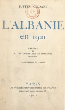 L'Albanie en 1921 - Avec illustrations et cartes
