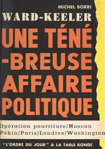 Ward-Keeler - Une ténébreuse affaire politique