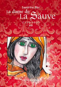 La dame de La Sauve - Tome 2 - 1125 - 1126