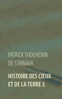 Histoire des Cieux et de la Terre 3