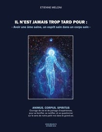 Il n'est jamais trop tard pour avoir une âme saine, un esprit sain dans un corps sain