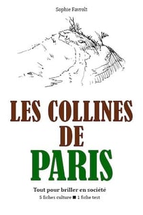 Les Collines de Paris - Tout pour briller en société