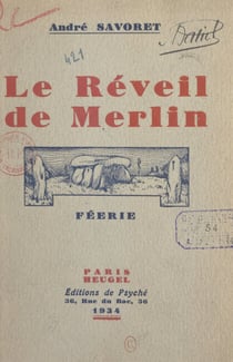 Le réveil de Merlin - Féerie en sept tableaux