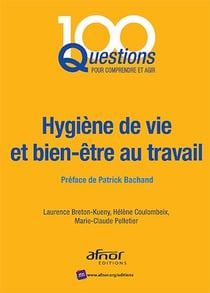 Hygiène de vie et bien-être au travail