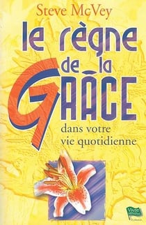 Le règne de la grâce