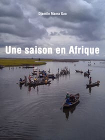 Une saison en Afrique
