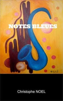 Notes Bleues - Textes divers & d'été
