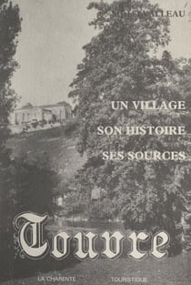 Touvre - Avec 58 illustrations, croquis, photographies et dessins à la plume inédits
