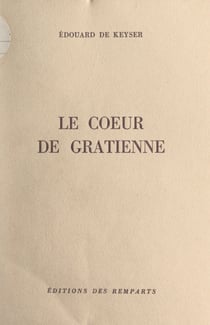 Le cœur de Gratienne