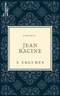Coffret Jean Racine - 5 textes issus des collections de la BnF