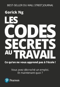 Les codes secrets au travail - Ce qu'on ne vous apprend pas à l’école !