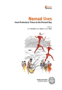 Nomad lives - From Prehistoric Times to the Present Day