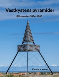 Vestkystens pyramider - Båkerne fra 1884-1885