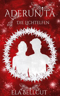 Aderunita II - Die Lichtelfen
