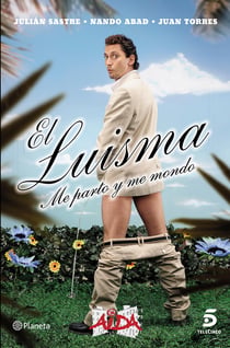El Luisma - Me parto y me mondo