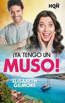 ¡Ya tengo un muso! - El mejor regalo para San Valentín, una novela de Harlequin