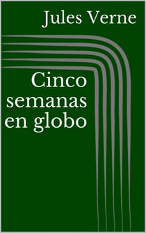 Cinco semanas en globo