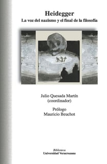 Heidegger - La voz del nazismo y el final de la filosofía