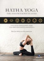 HATHA YOGA PARA MAESTROS &amp; PRACTICANTES