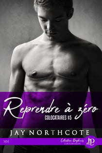 Reprendre à zéro - Colocataires #5