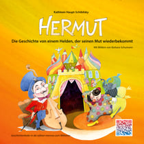 Hermut - Die Geschichte von einem Helden, der seinen Mut wiederbekommt
