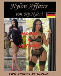 Model und Hotwife - Two Shades of Giulia