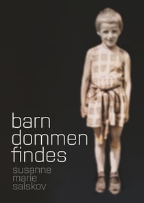 Barndommen findes - - og kroppen lever videre