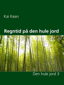 Regntid på den hule jord - Den hule jord 3