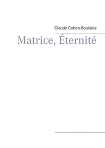 Matrice, Éternité