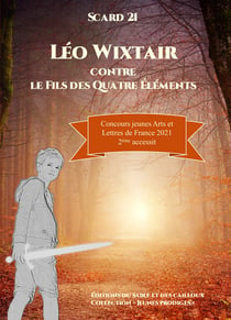 Léo Wixtair contre le fils des Quatre Éléments