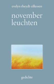 Novemberleuchten - Gedichte