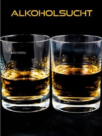 Alkoholsucht - Sucht & Abhängigkeit