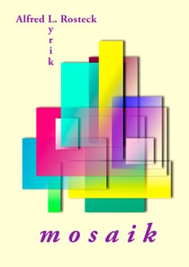 Mosaik - Lyrik