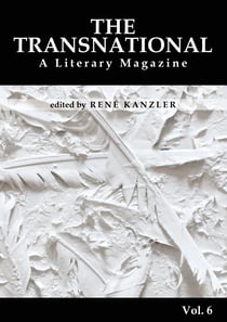 The Transnational Vol. 6 - A Literary Magazine