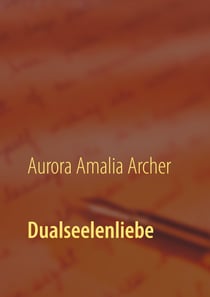 Dualseelenliebe - Dualseelenweg "leicht gemacht"