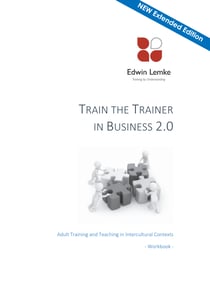 Train the Trainer in Business 2.0 - Adult Training and Teaching in Intercultural Contexts - Workbook - Module 1