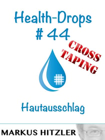 Health-Drops #44 - Hautausschlag