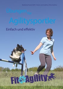 Übungen für Agilitysportler - Einfach und effektiv