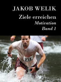 Ziele erreichen - Motivation