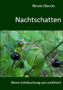 Nachtschatten - Wenn Enttäuschung uns verbittert