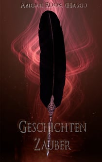 Geschichtenzauber - Abigail Rook