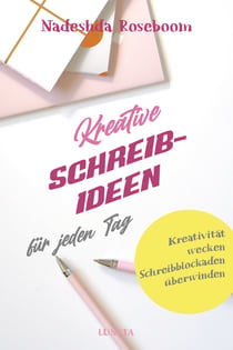 Kreative Schreibideen - für jeden Tag