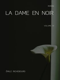 La Dame en noir - Volume VI