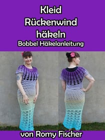 Kleid Rückenwind häkeln - Bobbel Häkelanleitung